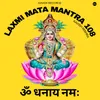 Laxmi Mata Mantra 108